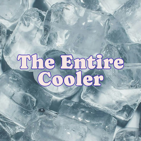 The Entire Cooler